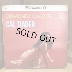 画像1: CAL TJADER / DEMASIADO CALIENTE