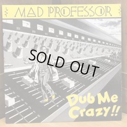 画像1: MAD PROFESSOIR / Dub Me Crazy!!