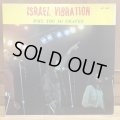 ISRAEL VIBRATION / WHY YOU SO CRAVEN