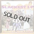 RANKING SLACKNESS / SLACKEST LP