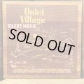 Quiet Village / SILENT MOVIE