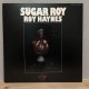 ROY HAYNES / SUGAR ROY