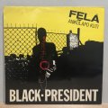 FELA ANIKULAPO KUTI / BLACK-PRESIDENT