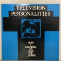 TELEVISION PERSONALITIES / HOW I LEARNED TO LOVE THE...BOMB!