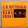 J.B. HUTTO & HIS HAWKS with SUNNYLAND SLIM / HAWK SQUAT