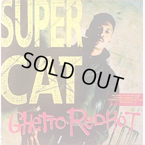 画像: SUPER CAT . GHETTO RED HOT