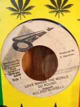 画像: ROLAND BURRELL . LOVE MAKES THE WORLD GO ROUND