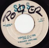 画像: WALLACE BROTHERS . LOVERS PRAYER . LOVE ME LIKE I LOVE YOU