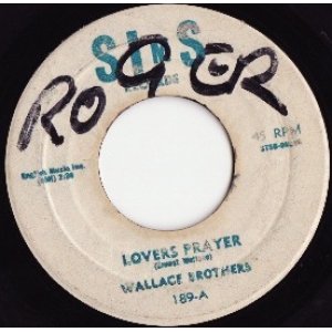 画像: WALLACE BROTHERS . LOVERS PRAYER . LOVE ME LIKE I LOVE YOU