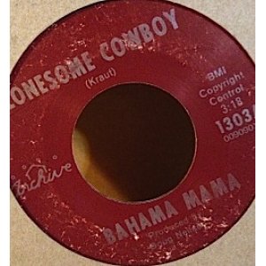 画像: BAHAMA MAMA . UPSTATE SKANK / LONESOME COWBOY