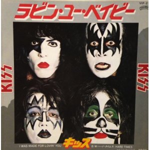 画像: KISS / I WAS MADE FOR LOVIN YOU . HARD TIMES