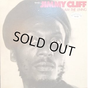 画像: JIMMY CLIFF . I AM THE LIVING