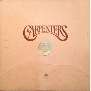 画像: CARPENTERS . RAINY DAYS AND MONDAYS