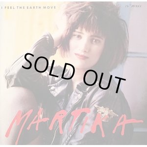 画像: MARTIKA . I FEEL THE EARTH MOVE