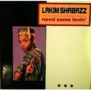 画像: LAKIM SHABAZZ . NEED SOME LOVIN