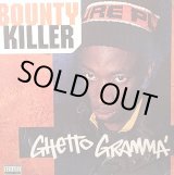 画像: BOUNTY KILLER . GHETTO GRAMMA