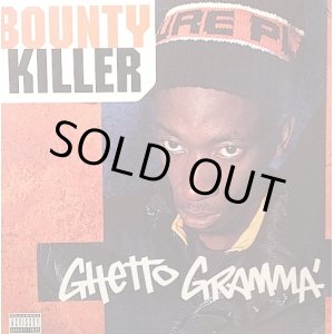 画像: BOUNTY KILLER . GHETTO GRAMMA