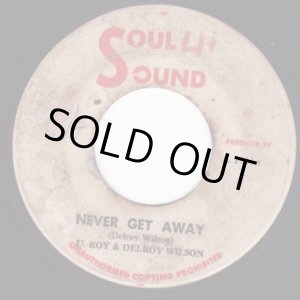 画像: DELROY WILSON AND U ROY . NEVER GET AWAY