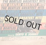 画像: THE BEATLES GREATEST HITS / SANTO & JOHHNY