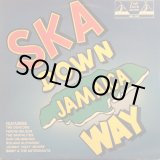 画像: SKA DOWN JAMAICA WAY / V.A