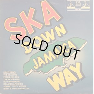 画像: SKA DOWN JAMAICA WAY / V.A