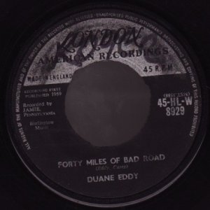 画像: DUANE EDDY / FORTY MILES OF BAD ROAD . THE QUIET THREE