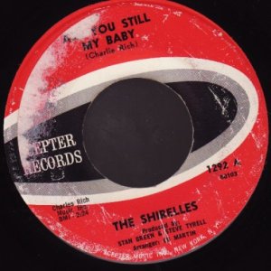 画像: THE SHIRELLES / ARE YOU STILL MY BABY . I SAW A TEAR