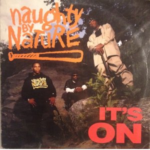 画像: NOUGHTY BY NATURE / IT'S ON