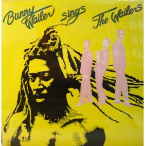 画像: BUNNY WAILER . BUNNY WAILER SINGS THE WAILERS