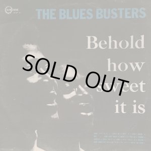 画像: THE BLUES BUSTERS / BEHOLD HOW SWEET IT IS