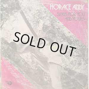 画像: HORACE ANDY / MCLPSINGS FOR YOU AND YOURS 