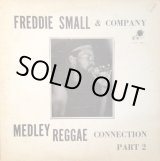 画像: FREDDIE SMALL & COMPANY / REGGAE MEDLEY CONNECTION PART 2