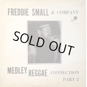 画像: FREDDIE SMALL & COMPANY / REGGAE MEDLEY CONNECTION PART 2