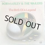 画像: BOB MARLEY AND THE WAILERS/ THE BIRTH OF A LEGEND