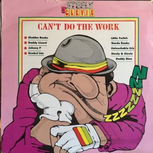 画像: STEELY&CLEVIE CAN'T DO THE WORK / V.A