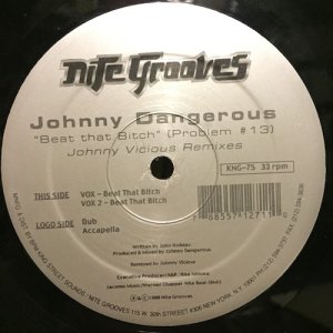 画像: JOHNNY DANGEROUS / BEAT THAT BITCH