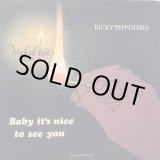 画像: RICKY PEPPERTREE / BABY IT'S NICE TO SEE YOU