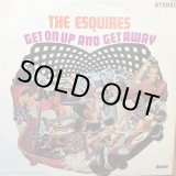 画像: THE ESQUIRES / GET ON UP AND GET AWAY