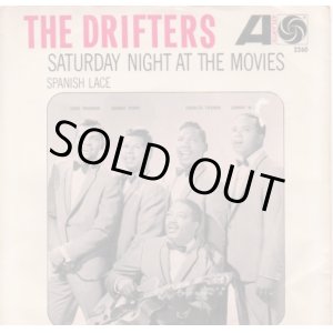 画像: THE DRIFTERS / SATURDAY NIGHT AT THE MOVIES . SPANISH LACE