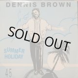 画像: DENNIS BROWN / SUMMER HOLIDAY