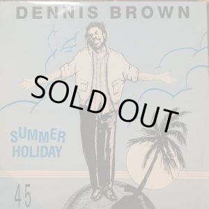 画像: DENNIS BROWN / SUMMER HOLIDAY