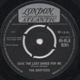 画像: THE DRIFTERS / SAVE THE LAST DANCE FOR ME . NOBODY BUT ME