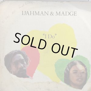 画像: IJAHMAN & MADGE / I DO