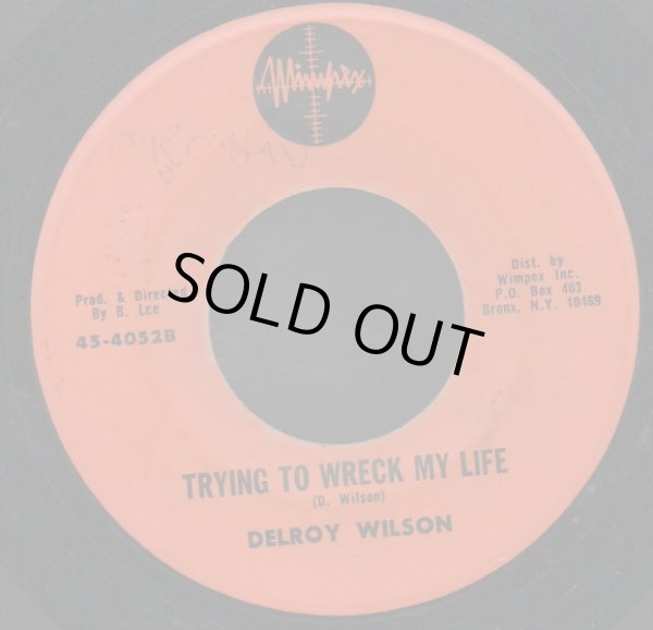 DELROY WILSON / TRYING TO WRECK MY LIFE . LIVING IN THE FOOTSTEPS