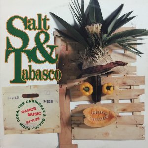 画像: V.A / SALT & TABASCO (THE CARRIBIAN & BRAZIL FROM CUBA)