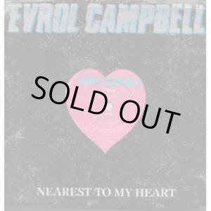 画像: EVROL CAMPBELL / NEAREST TO MY HEART