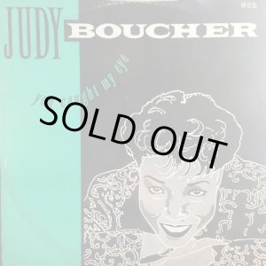 画像: JUDY BOUCHER / YOU CAUGHT MY EYE