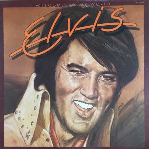 画像: ELVIS / WELCOME TO MY WORLD