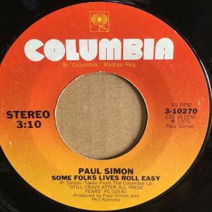 画像: PAUL SIMON / SO WAYS TO LEAVE YOUR LOVER . SOME FOLKS LIVES ROLL EASY