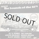 画像: V.A / TAXI PRODUCTION PRESENTS THE SOUNDS OF THE 80's